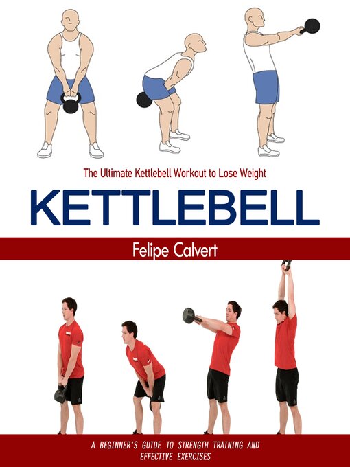 Title details for Kettlebell by Felipe Calvert - Available